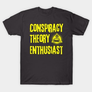 Conspiracy Theory Enthusiast T-Shirt